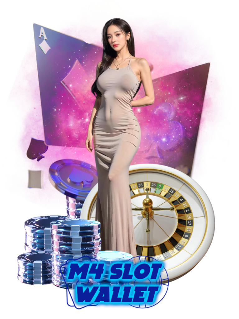 m4 slot wallet คาสิโนสด